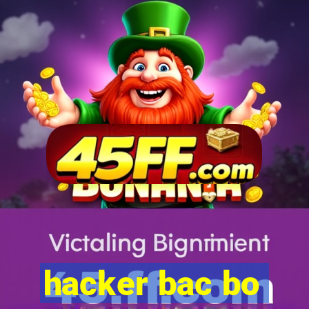 hacker bac bo